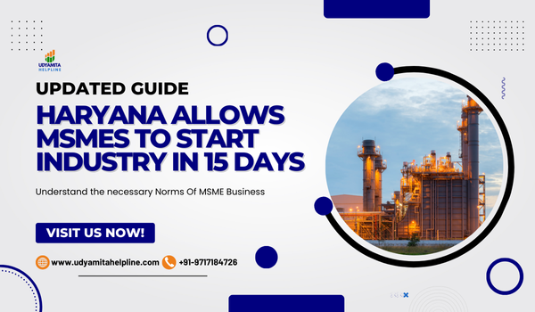 Haryana Allows MSMEs to Start Industry
