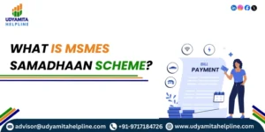MSME Samadhaan Scheme