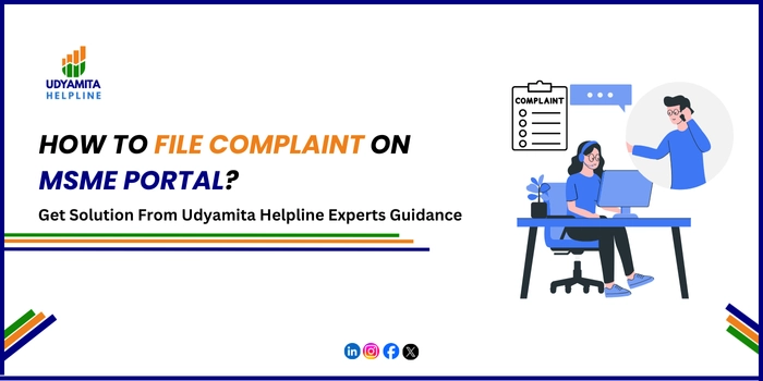 How To File Complaint On MSME Portal? 1 File Complaint On MSME Portal