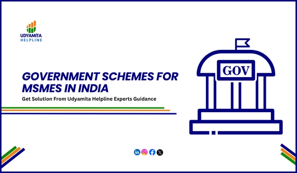 Government Schemes For MSMEs