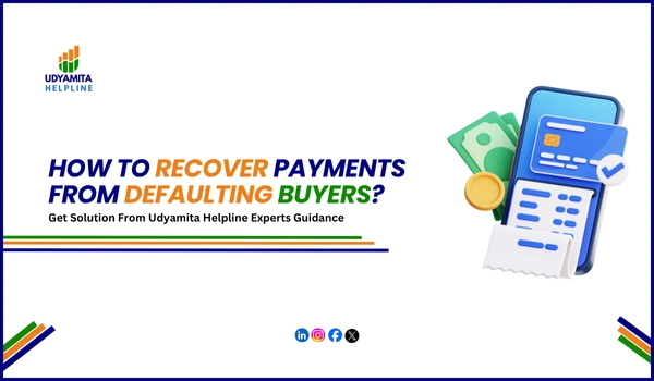 How To Recover Payments From Defaulting Buyers? 1 Recover Payments From Defaulting Buyers