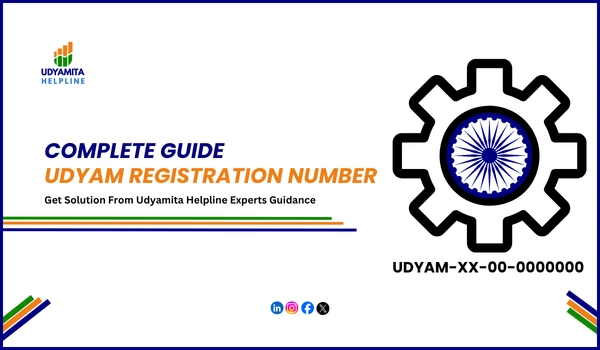 Complete Guide To Udyam Registration Number 1 Udyam Registration Number