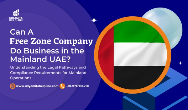 Free Zone Company Do Business in the Mainland UAE