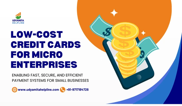 Low-Cost Credit Cards for Micro Enterprises