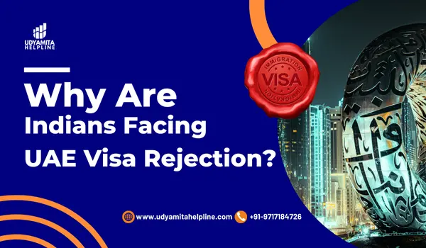 Indians Facing UAE Visa Rejection