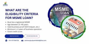 Eligibility Criteria For MSME Loan