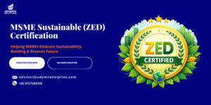 MSME Sustainable ZED Certification