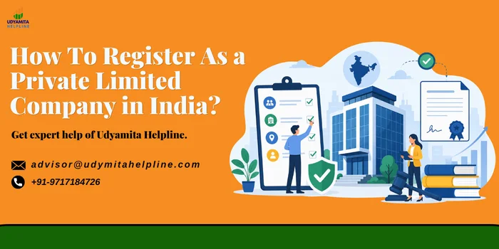 How To Register a Private Limited Company in India? 1 register a private limited company