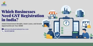 Businesses Need GST Registration