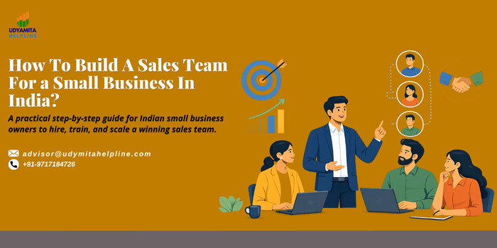 How To Build A Sales Team For a Small Business In India? 1 How To Build A Sales Team For a Small Business In India?
