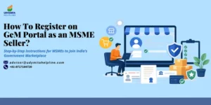 Register on GeM Portal as an MSME Seller