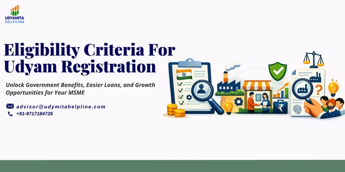 Eligibility Criteria For Udyam Registration
