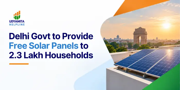 Delhi Govt to Provide Free Solar Panels to 2.3 Lakh Households