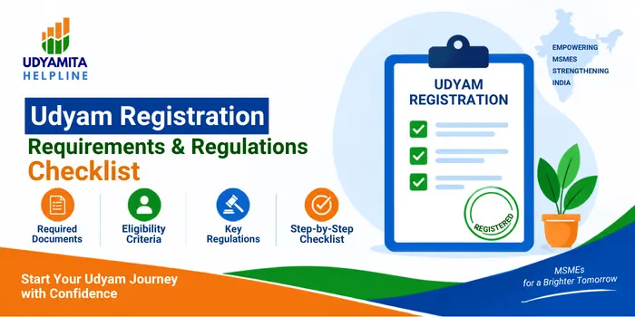 Udyam Registration Requirements & Regulations Checklist