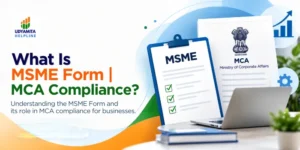 What Is MSME Form _ MCA Compliance